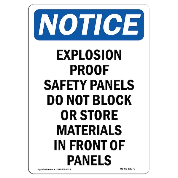 Safety Sign, OSHA Notice, 24" Height, Explosion Proof Safety Panels Sign, Portrait